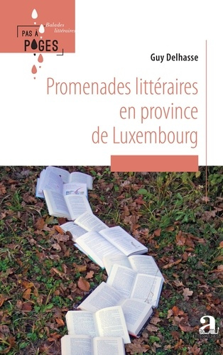 Emprunter PROMENADES LITTERAIRES EN PROVINCE DE LUXEMBOURG livre