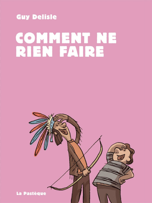 Emprunter Comment ne rien faire. Edition revue et augmentée livre