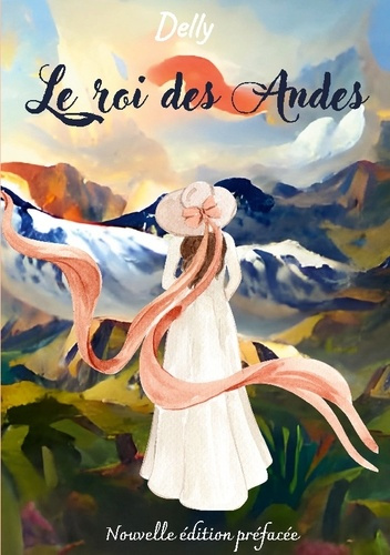 Emprunter Le roi des Andes. Nouvelle édition préfacée livre