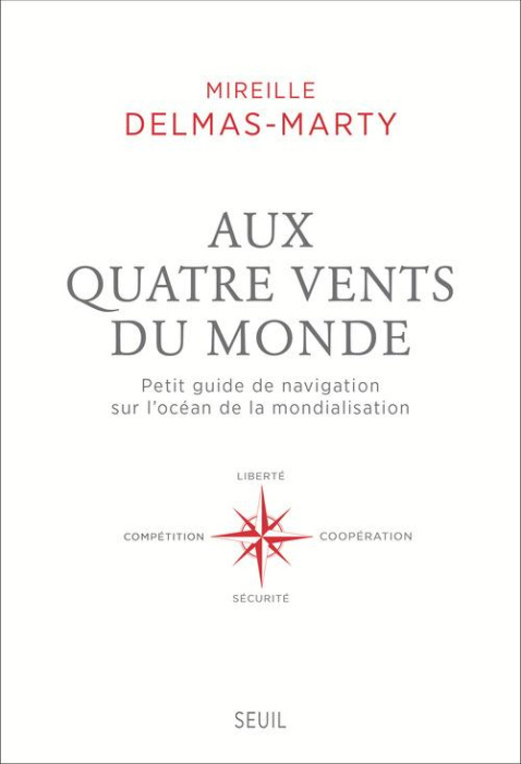 Emprunter Aux quatre vents du monde. Petit guide de navigation sur l'océan de la mondialisation livre