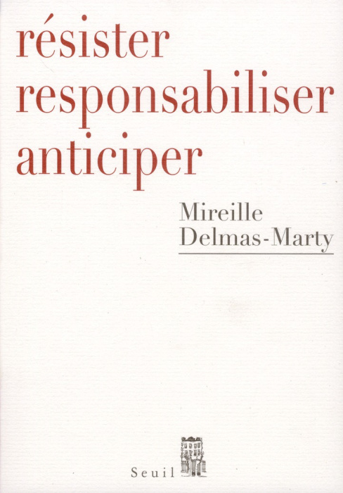 Emprunter Résister, responsabiliser, anticiper. Ou comment humaniser la mondialisation livre