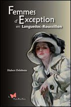 Emprunter Femmes d'exception en Languedoc-Roussillon livre