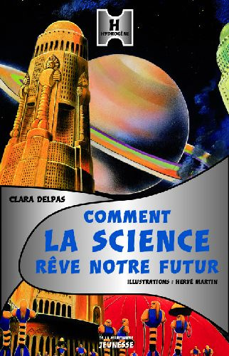 Emprunter Comment la science rêve notre futur ? livre