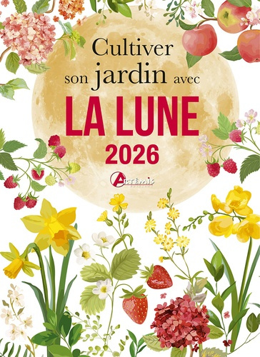 Emprunter Cultiver son jardin avec la lune. Edition 2026 livre