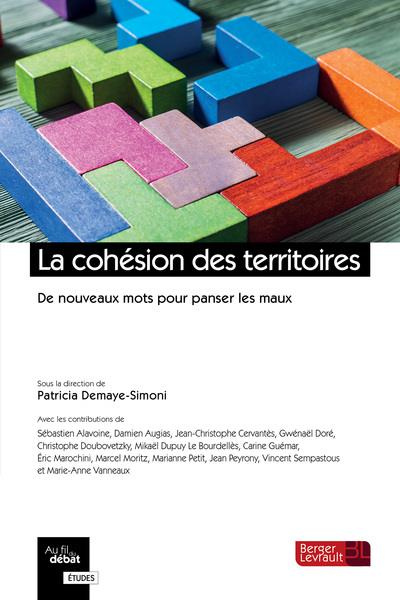 Emprunter La cohésion des territoires. De nouveaux mots pour panser les maux livre