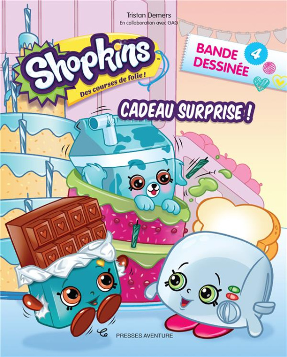 Emprunter Shopkins Tome 4 : Cadeau surprise ! livre