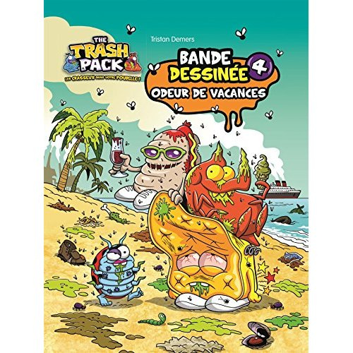 Emprunter The Trash Pack Tome 4 : Odeur de vacances livre