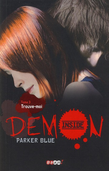 Emprunter Demon Inside Tome 3 : Trouve-moi livre
