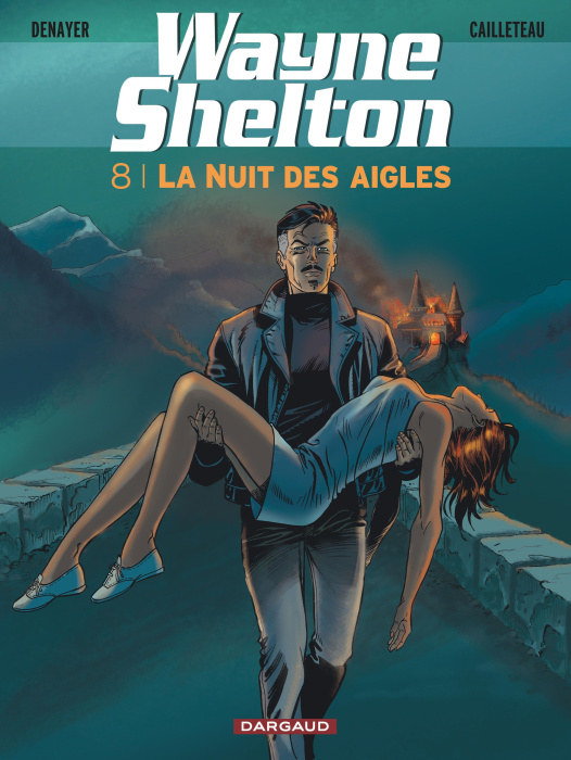 Emprunter Wayne Shelton Tome 8 : La nuit des aigles livre