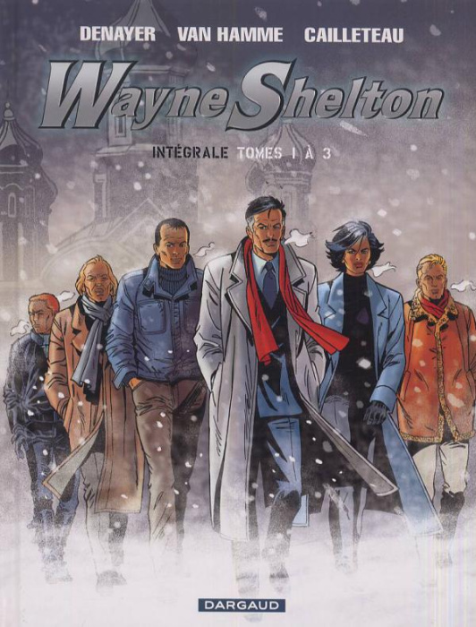 Emprunter Wayne Shelton Intégrale Tomes 1 à 3 livre