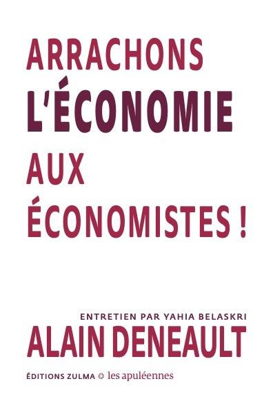 Emprunter Arrachons l’économie aux économistes ! livre