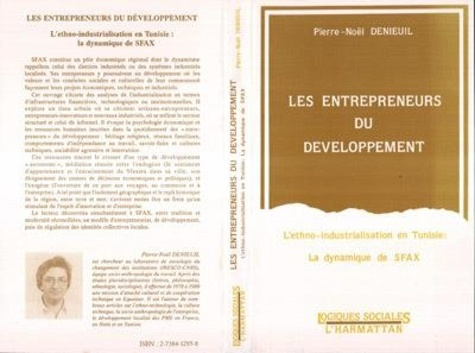 Emprunter Les entrepreneurs du développement. L'ethno-industrialisation en Tunisie : la dynamique de Sfax livre