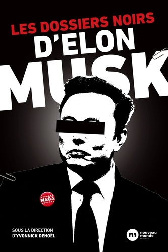 Emprunter Les dossiers noirs d'Elon Musk livre