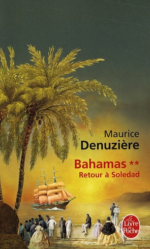 Emprunter Bahamas Tome 2 : Retour à Soledad livre