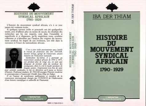 Emprunter Histoire du mouvement syndical africain, 1790-1929 livre