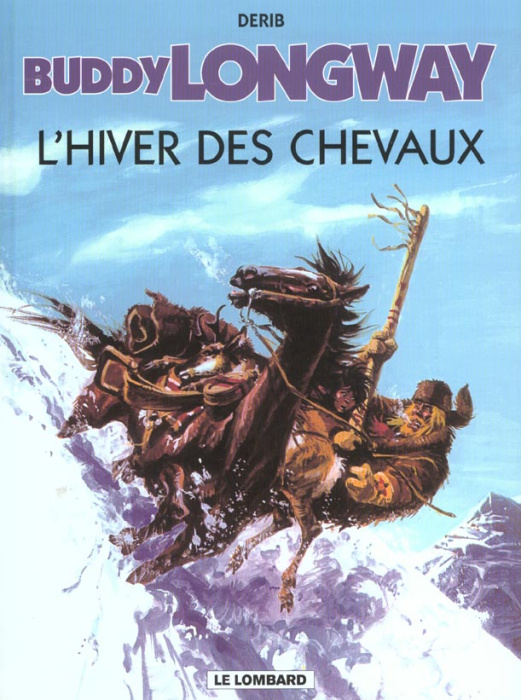 Emprunter Buddy Longway Tome 7 : L'hiver des chevaux livre