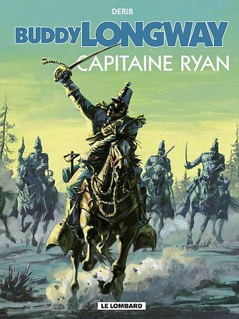 Emprunter Buddy Longway Tome 12 : Capitaine Ryan livre