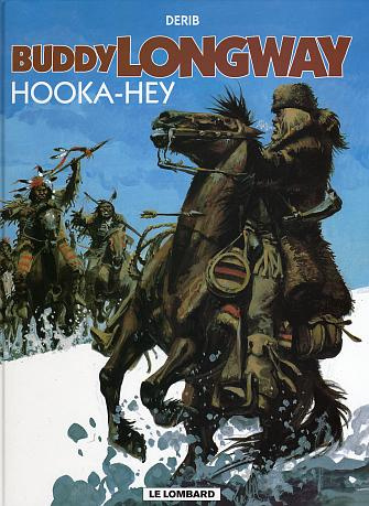 Emprunter Buddy Longway Tome 15 : Hooka-Hey livre