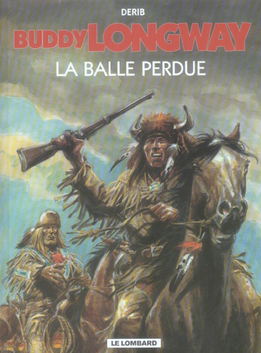 Emprunter Buddy Longway Tome 18 : La balle perdue livre