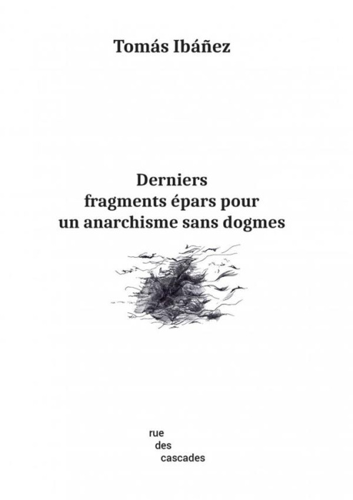 Emprunter Derniers fragments épars pour un anarchisme sans dogmes livre