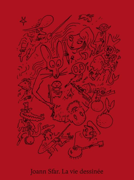 Emprunter Joann Sfar. La Vie dessinée : Catalogue d'exposition livre