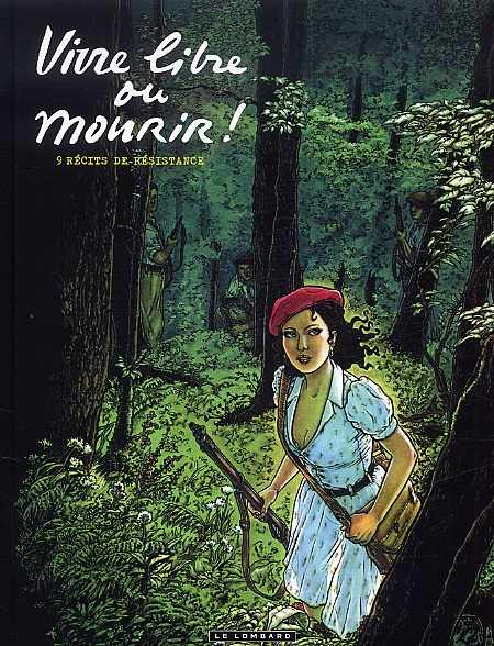 Emprunter Vivre libre et mourir ! 9 récits de résistance livre