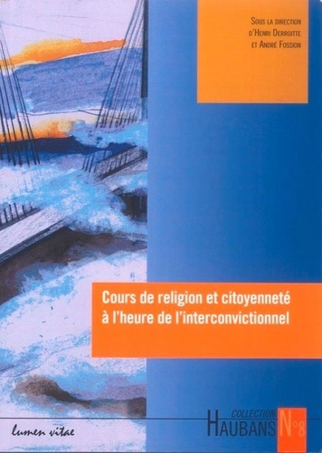 Emprunter Cours de religion et citoyenneté à l'heure de l'interconvictionnel livre