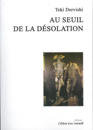 Emprunter Au seuil de la désolation livre