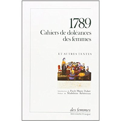 Emprunter 1789, cahiers de doléances des femmes. Et autres textes livre