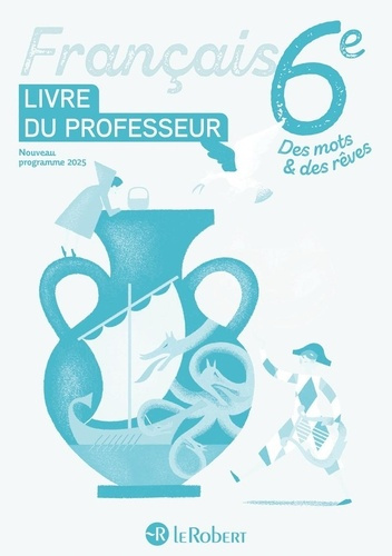 Emprunter Français 6e Des mots & des rêves. Livre du professeur, Edition 2025 livre