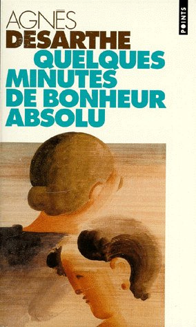Emprunter Quelques minutes de bonheur absolu livre