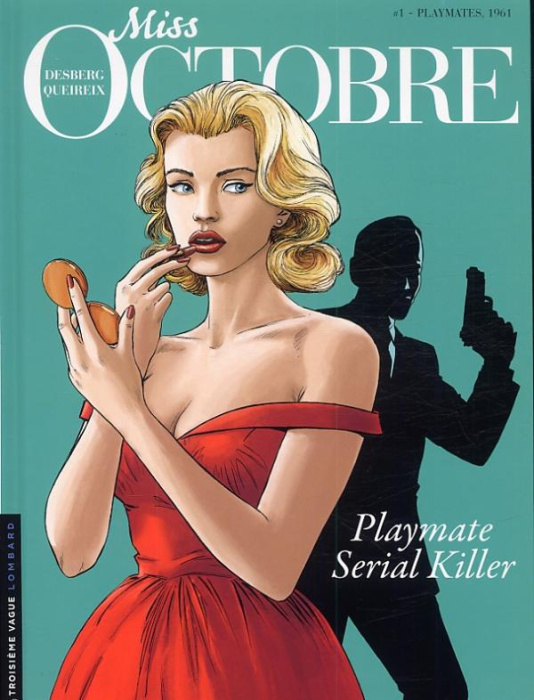 Emprunter Miss Octobre Tome 1 : Playmates, 1961 livre