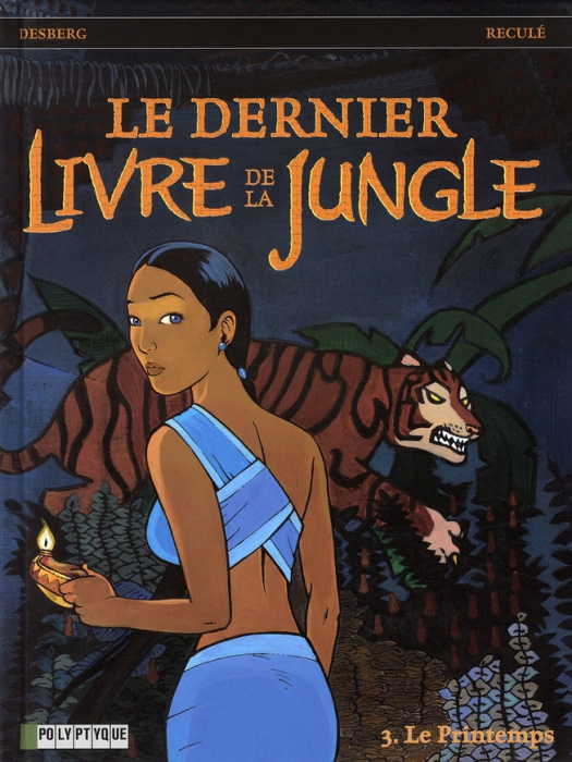 Emprunter Le dernier livre de la jungle Tome 3 : Le Printemps livre