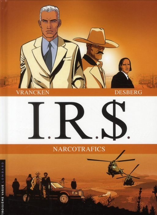 Emprunter IRS : Narcotrafics : Tome 3, Blue Ice ; Tome 4, Narcocratie livre