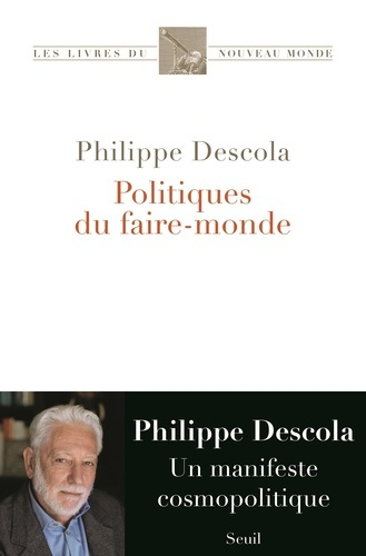 Emprunter Politiques du faire-monde. Une contribution anthropologique à la cosmopolitique livre