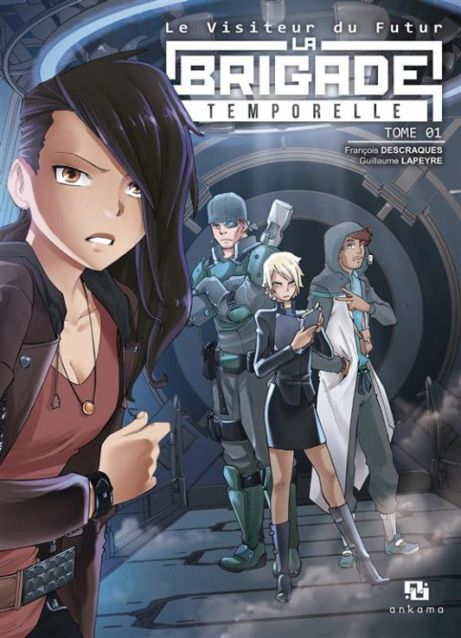 Emprunter Le visiteur du futur - La Brigade Temporelle Tome 1 livre
