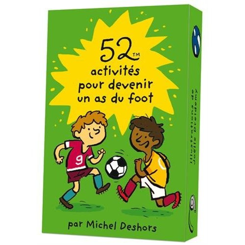 Emprunter 52 activités pour devenir un as du foot livre