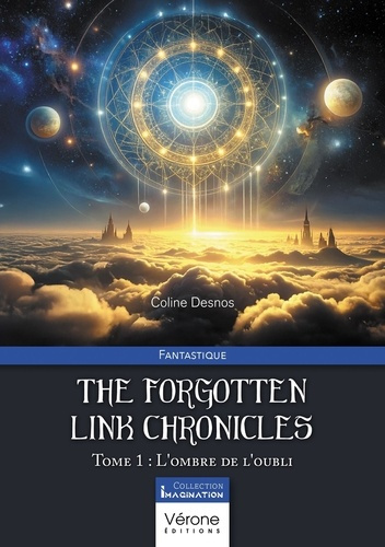 Emprunter The forgotten link chronicles - Tome 1. L'ombre de l'oubli livre