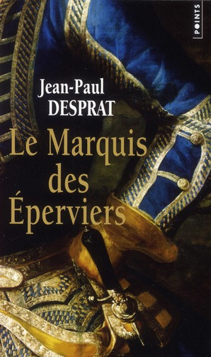 Emprunter Le Marquis des Eperviers. Une aventure de Victor de Gironde livre
