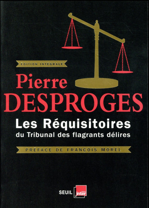 Emprunter Les réquisitoires du Tribunal des flagrants délires. Edition intégrale livre