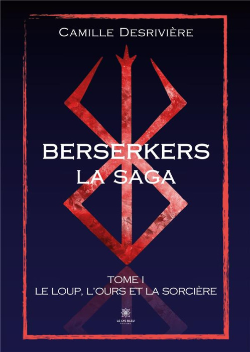 Emprunter Berserkers Tome 1 : Le loup, l’ours et la sorcière livre