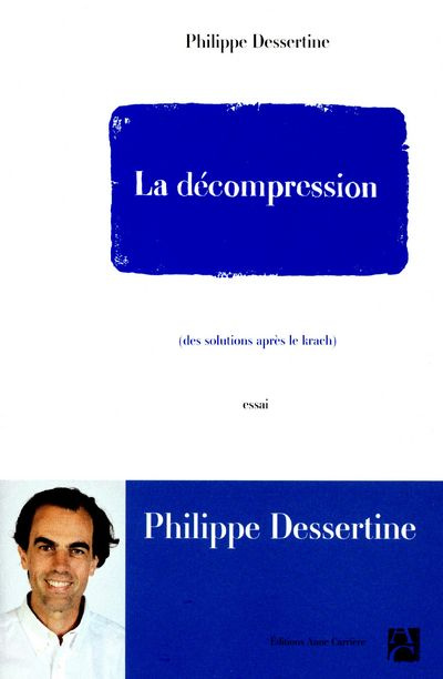 Emprunter La décompression. (Des solutions après le krach) livre