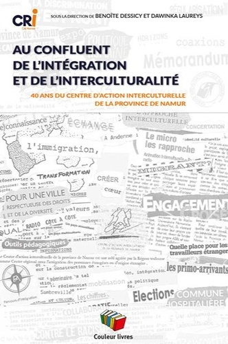 Emprunter Au confluent de l'integration et de l'interculturalite : 40 ans du centre d'action intercultruelle d livre
