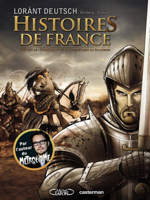 Emprunter Histoires de France Tome 1 : XVIe siècle - François 1er et le connétable de Bourbon livre