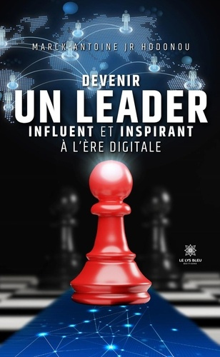 Emprunter Devenir un leader influent et inspirant à l'ère digitale livre