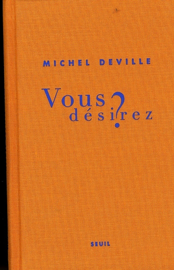 Emprunter Vous désirez ? livre