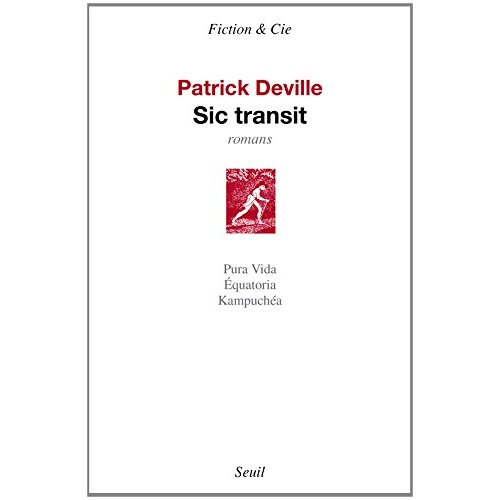 Emprunter Sic transit. Pura Vida ; Equatoria ; Kampuchéa livre