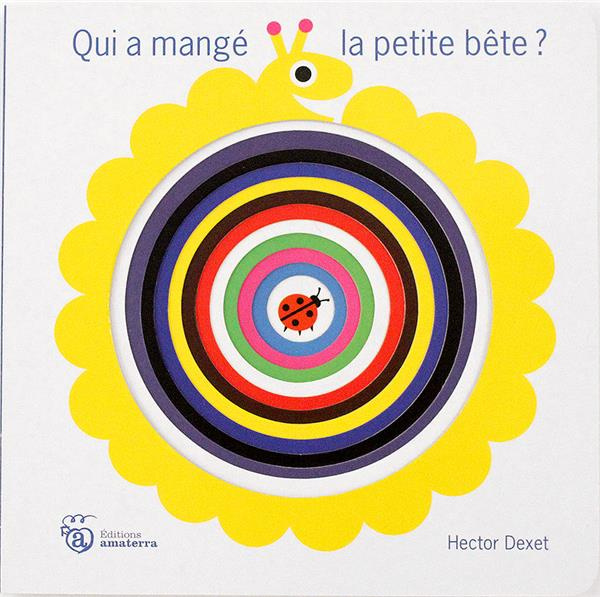 Emprunter Qui a mangé la petite bête ? livre