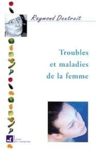 Emprunter TROUBLES ET MALADIES DE LA FEMME livre