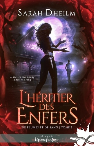 Emprunter De plumes et de sang Tome 3 : L'héritier des enfers livre